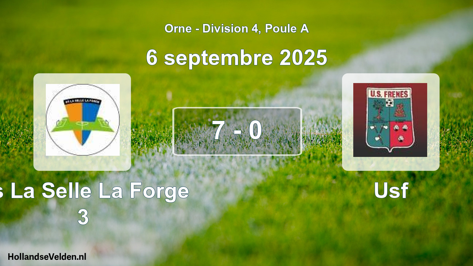 Gespeelde wedstrijd: As La Selle La Forge 3 - Usf 7 - 0 (6 september 2025)