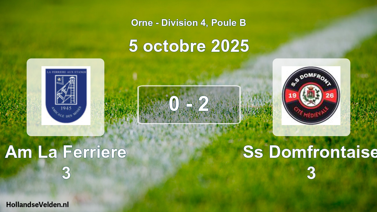 Total number of matches played: Am La Ferriere 3 - Ss Domfrontaise 3 0 - 2 (5 October 2025)