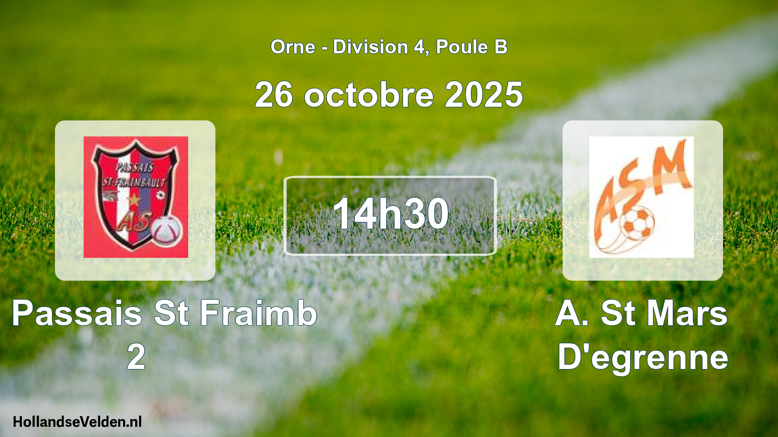 Geplande wedstrijd: As Passais St Fraimb 2 - A. St Mars D'egrenne (26 octobre 2025)