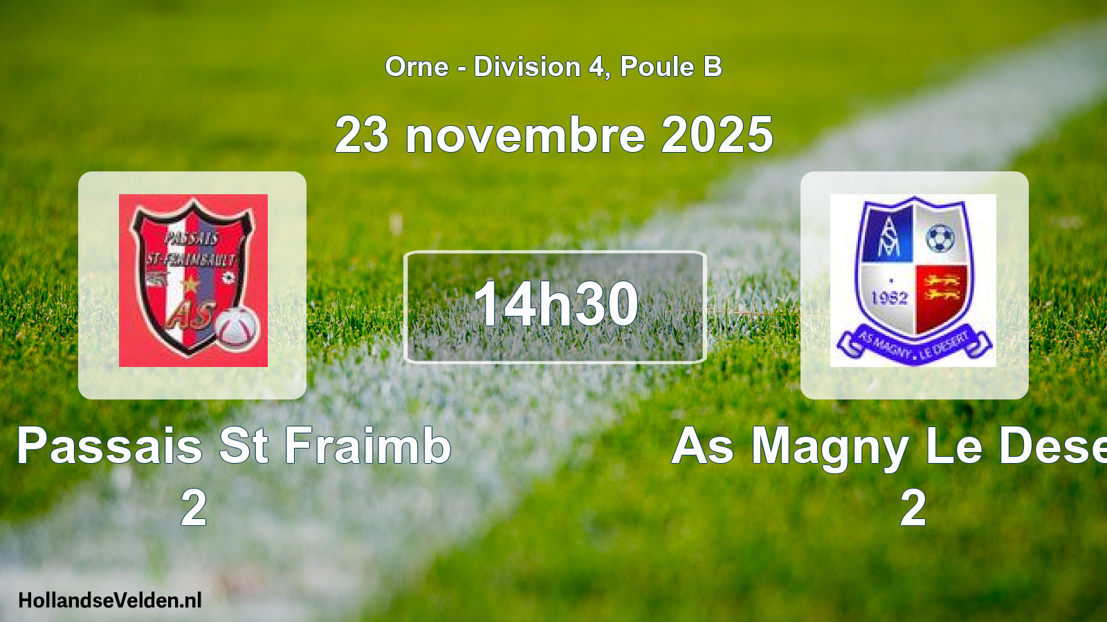 Geplande wedstrijd: As Passais St Fraimb 2 - As Magny Le Desert 2 (23 november 2025)