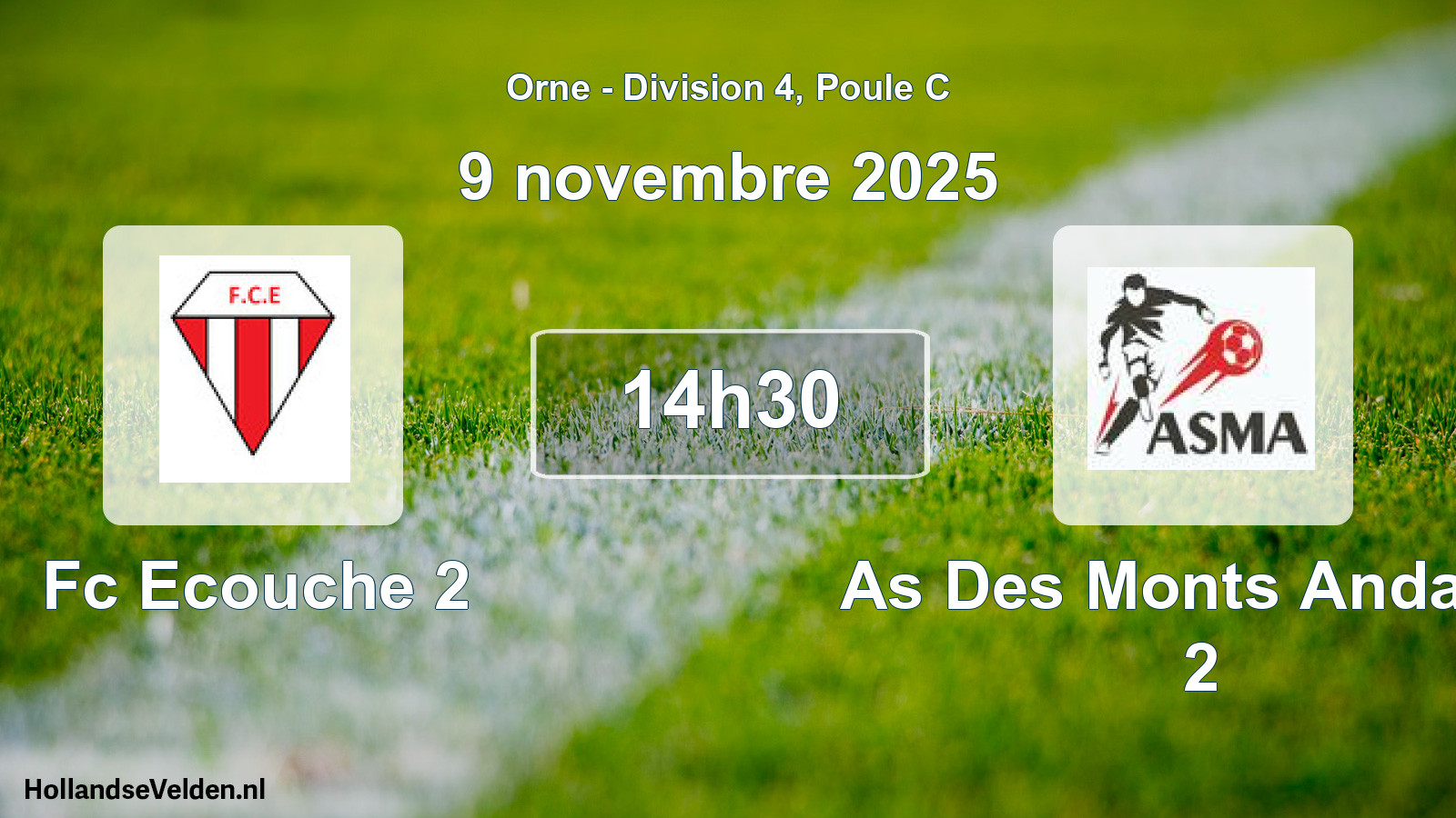 Geplande wedstrijd: Fc Ecouche 2 - As Des Monts Andaine 2 (9 november 2025)