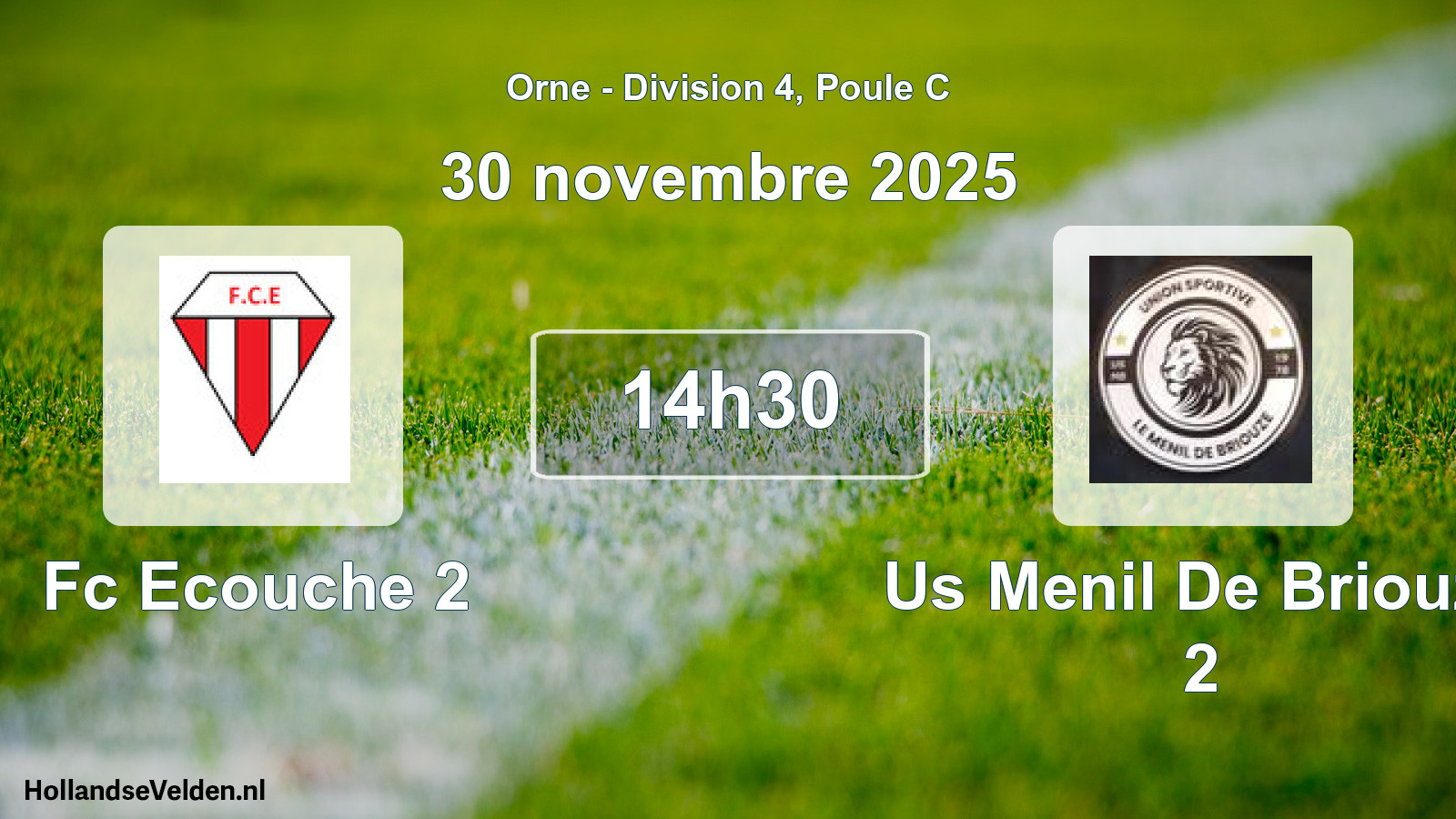 Geplande wedstrijd: Fc Ecouche 2 - Us Menil De Briouze 2 (30 novembre 2025)