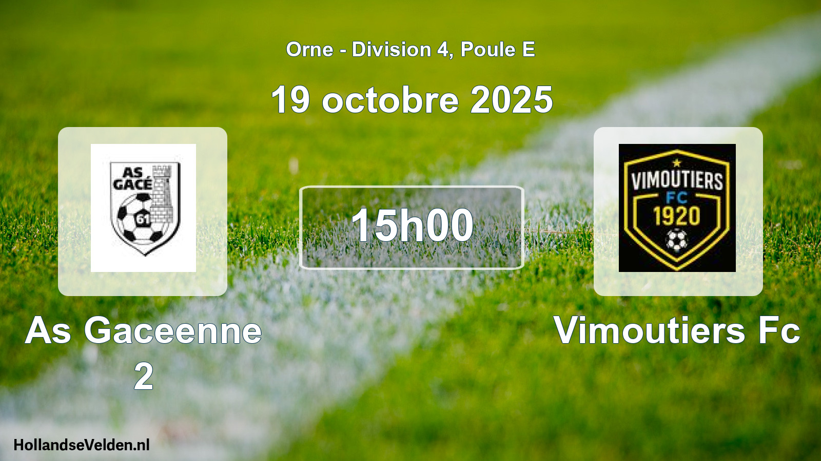 Geplande wedstrijd: As Gaceenne 2 - Vimoutiers Fc (19 octobre 2025)
