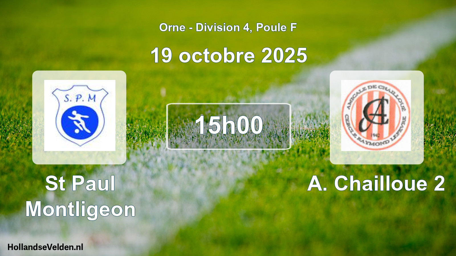 Geplande wedstrijd: St Paul Montligeon - A. Chailloue 2 (19 octobre 2025)