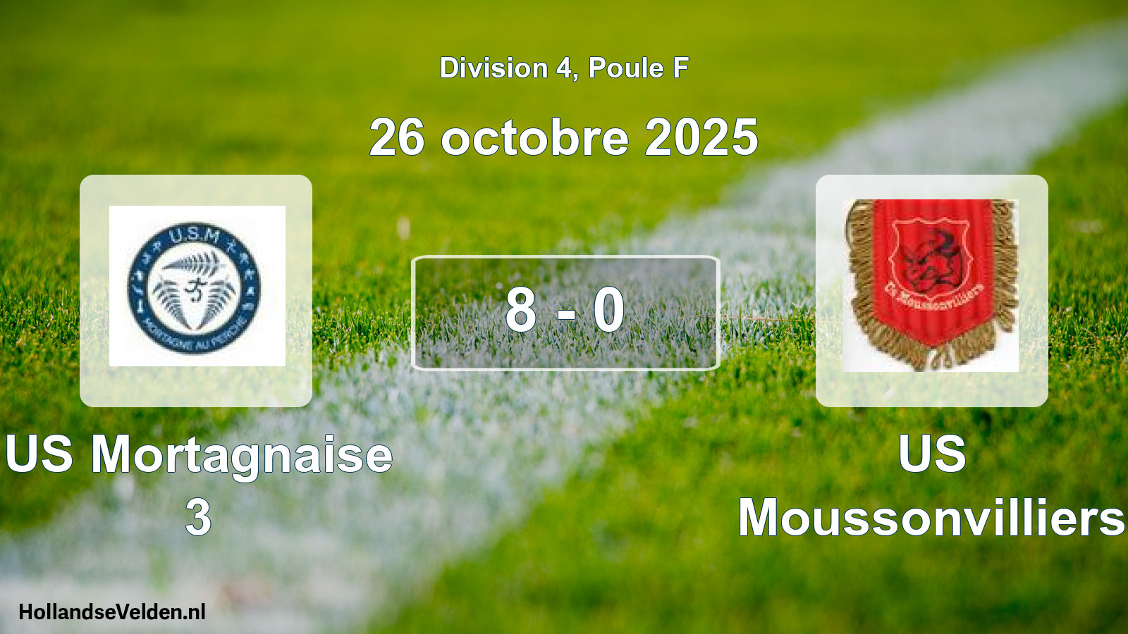 Match joué: US Mortagnaise 3 - US Moussonvilliers 8 - 0 (26 octobre 2025)