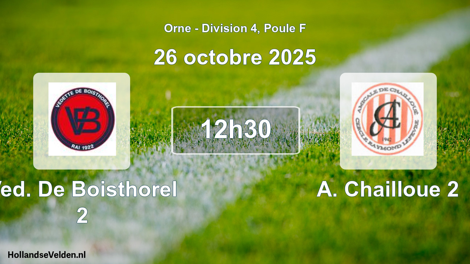 Geplande wedstrijd: Ved. De Boisthorel 2 - A. Chailloue 2 (26 octobre 2025)
