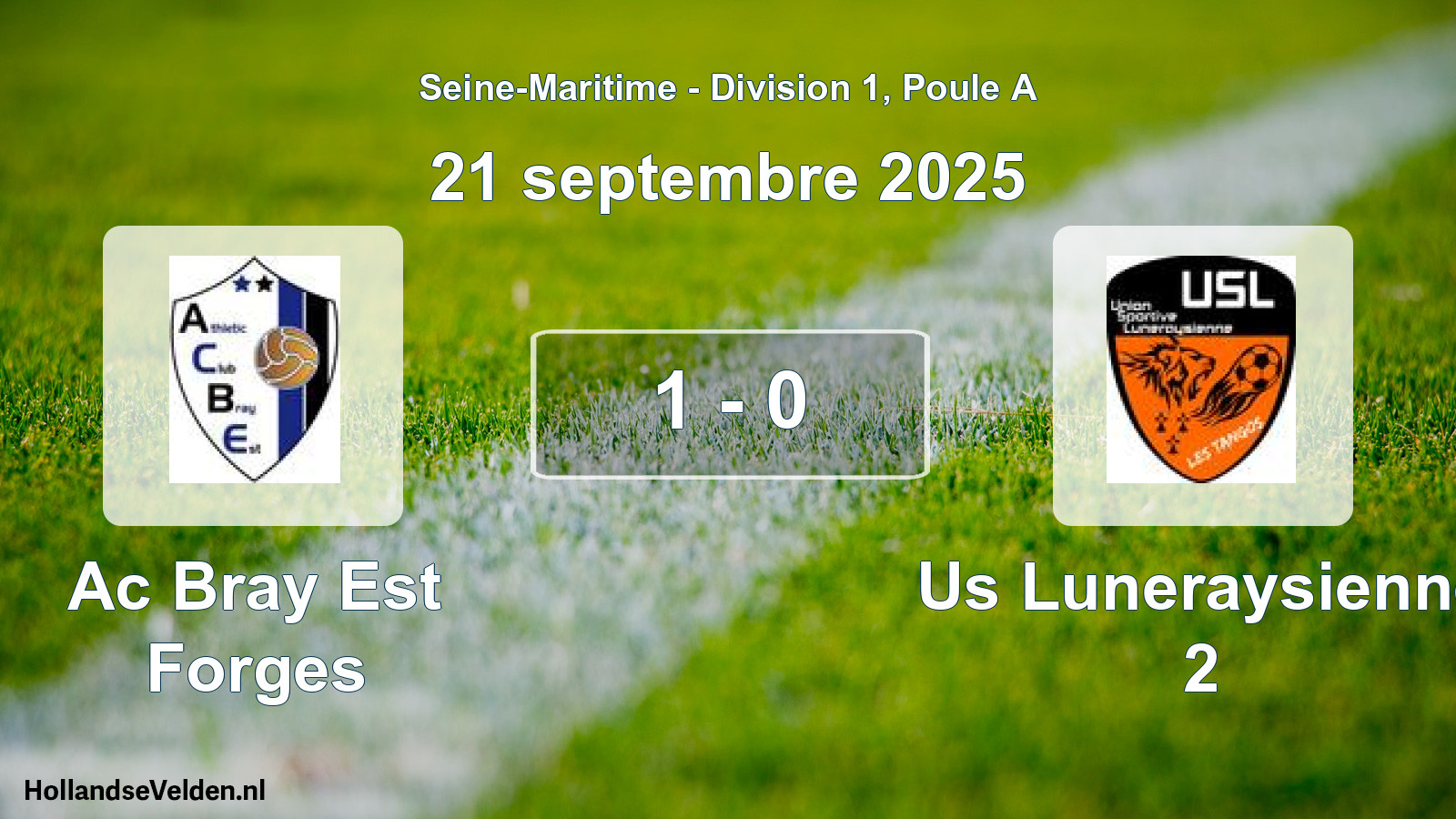 Gespeelde wedstrijd: Ac Bray Est Forges - Us Luneraysienne 2 1 - 0 (21 september 2025)