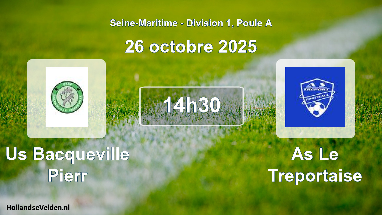 Scheduled Match: Us Bacqueville Pierr - As Le Treportaise (26 October 2025)