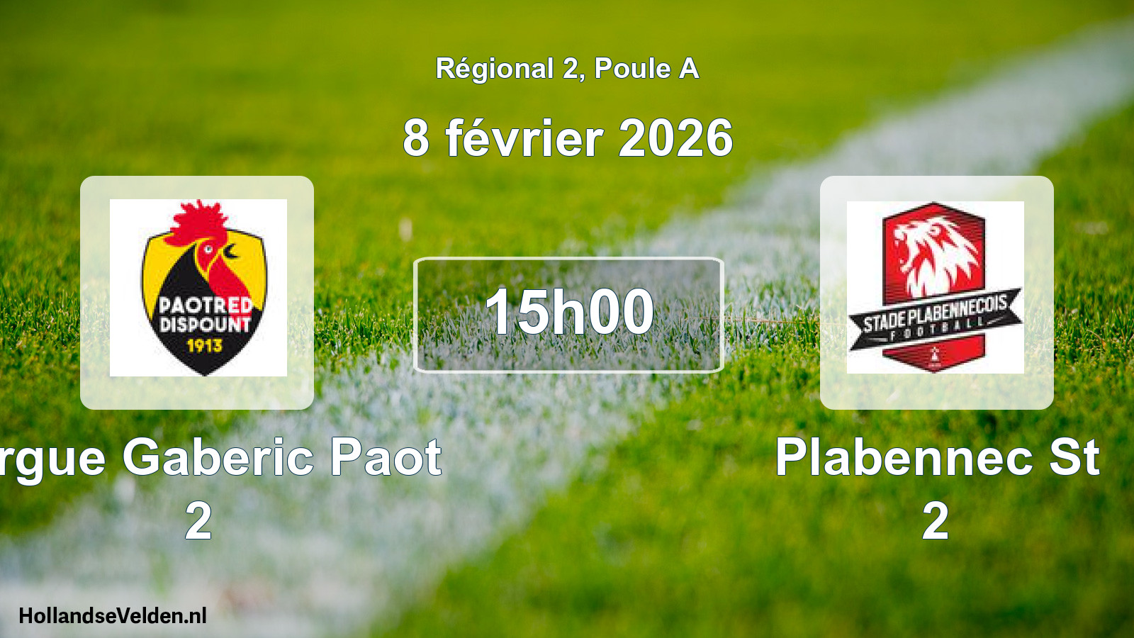 Geplande wedstrijd: Ergue Gaberic Paot 2 - Plabennec St 2 (8 février 2026)