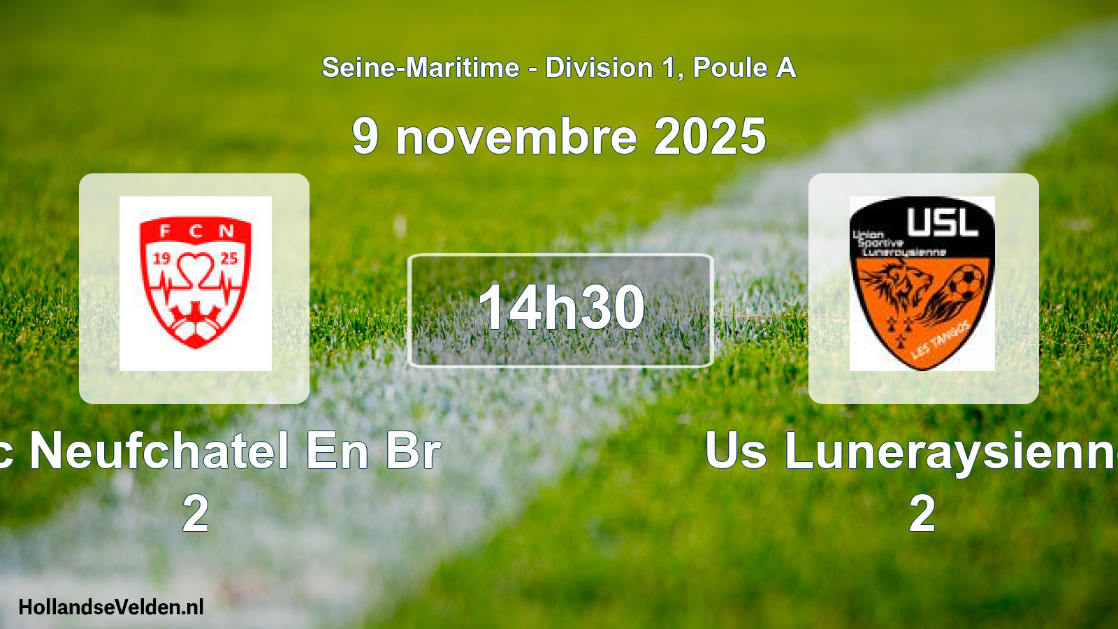 Geplande wedstrijd: Fc Neufchatel En Br 2 - Us Luneraysienne 2 (9 novembre 2025)
