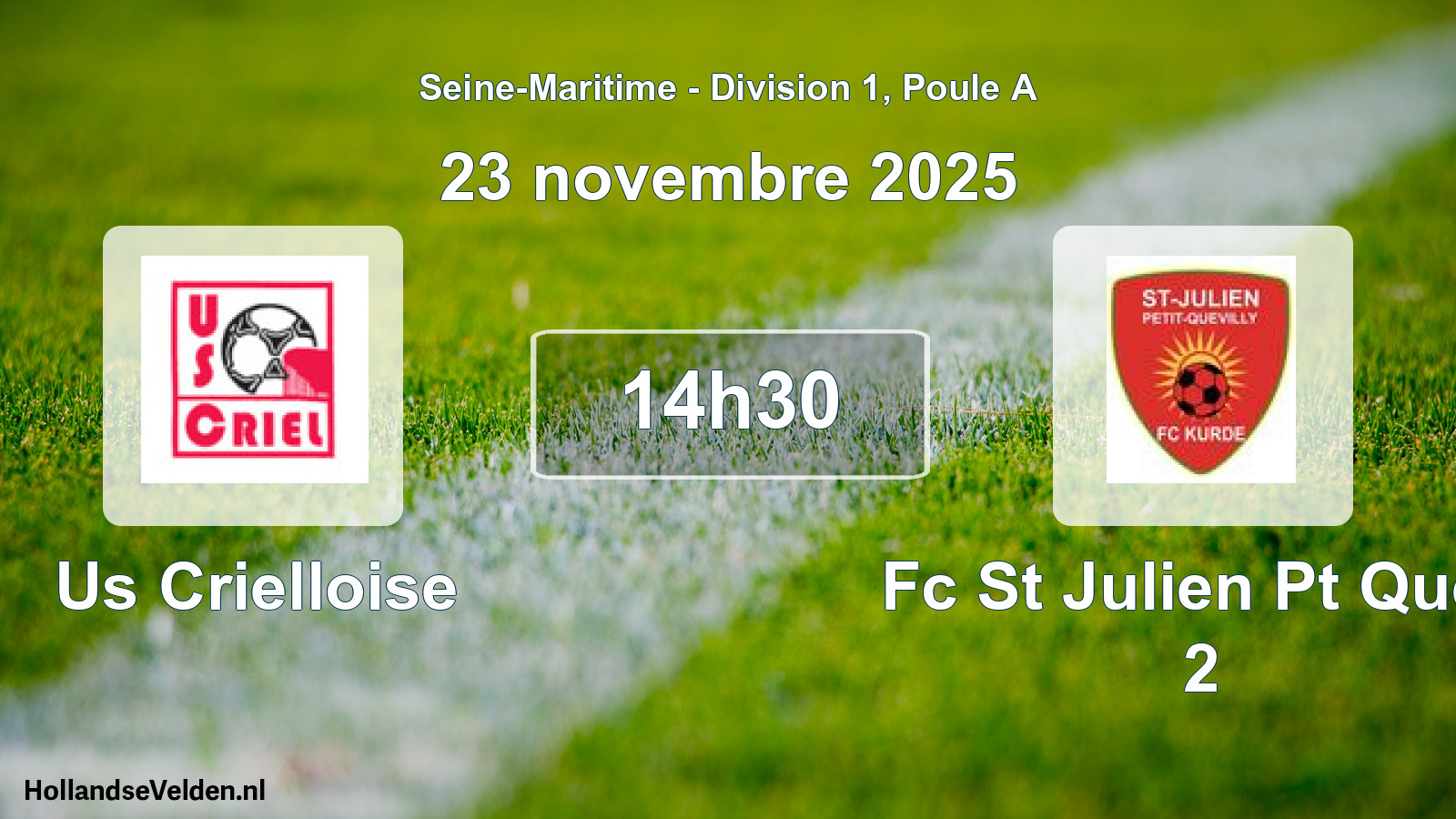Geplande wedstrijd: Us Crielloise - Fc St Julien Pt Quev 2 (23 november 2025)
