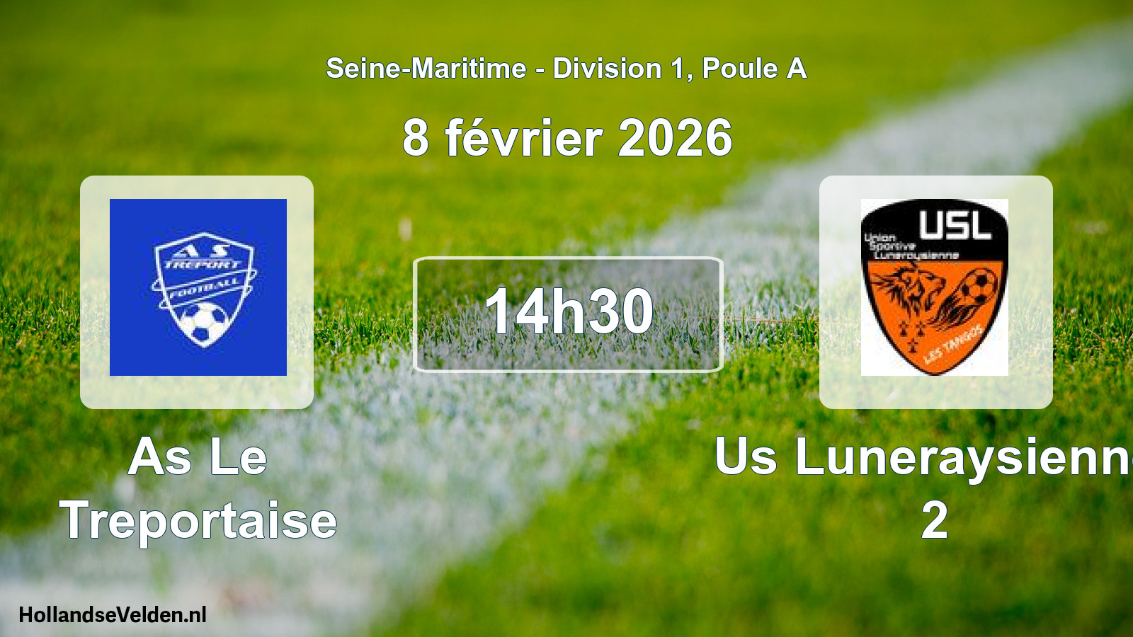 Scheduled Match: As Le Treportaise - Us Luneraysienne 2 (8 February 2026)
