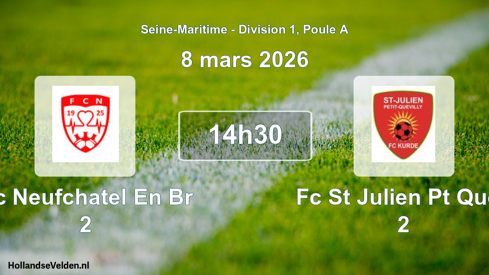 Geplande wedstrijd: Fc Neufchatel En Br 2 - Fc St Julien Pt Quev 2 (8 mars 2026)