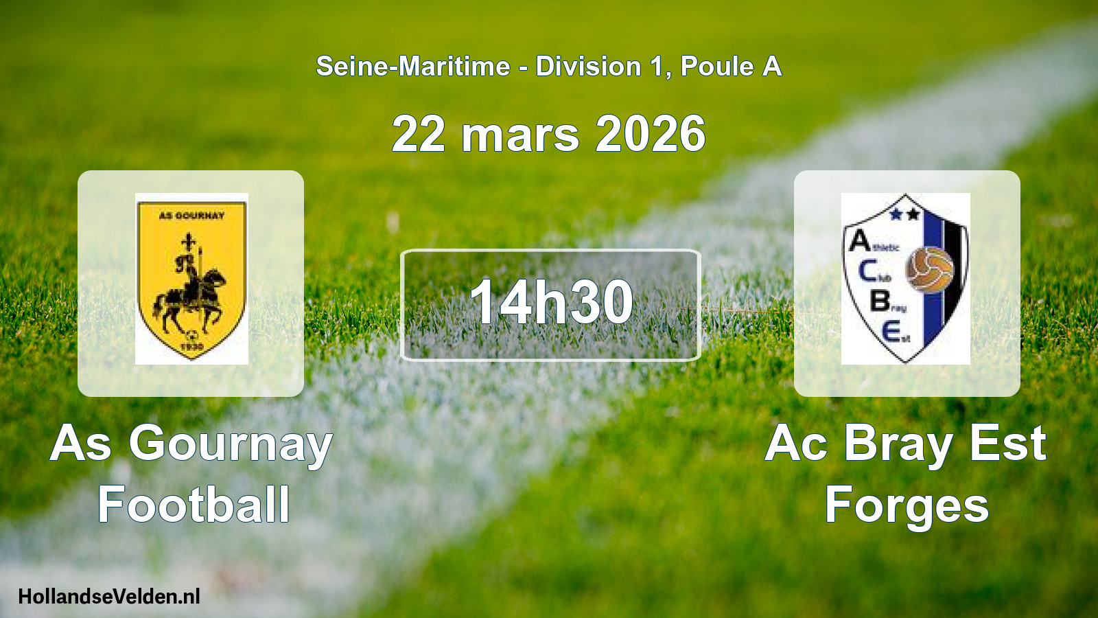 Geplande wedstrijd: As Gournay Football - Ac Bray Est Forges (22 maart 2026)