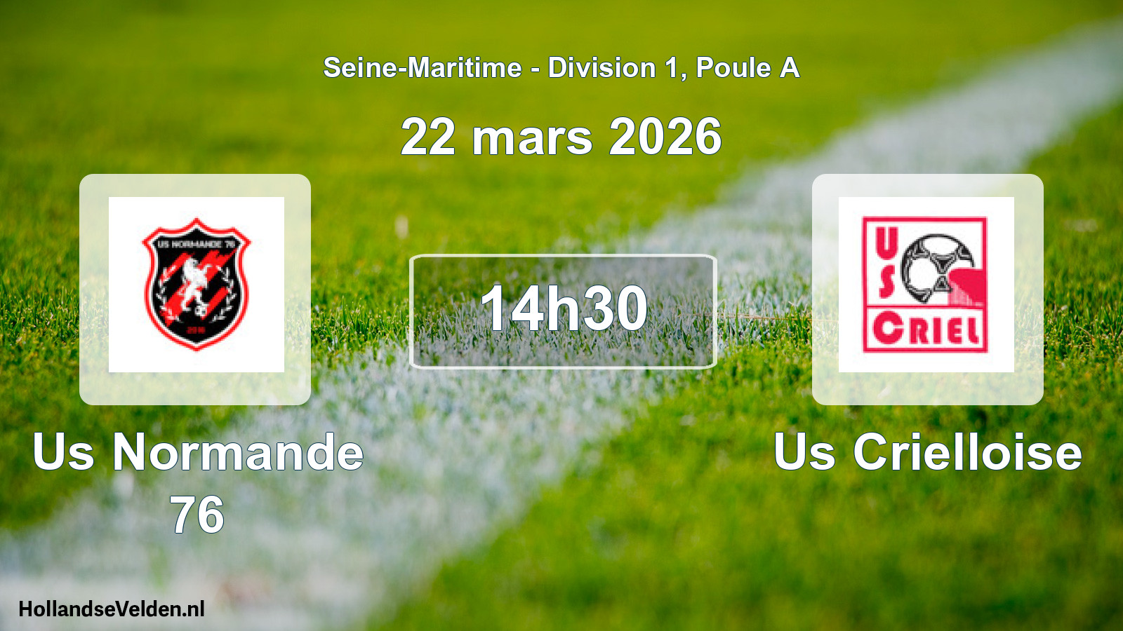 Scheduled Match: Us Normande 76 - Us Crielloise (22 March 2026)