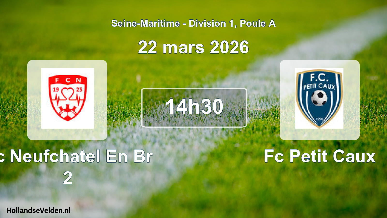 Scheduled Match: Fc Neufchatel En Br 2 - Fc Petit Caux (22 March 2026)