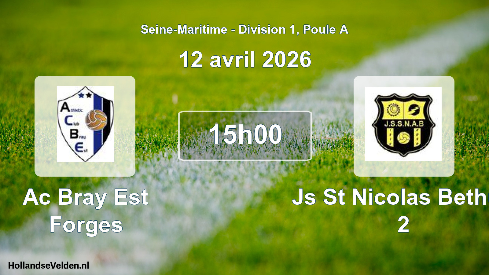 Geplande wedstrijd: Ac Bray Est Forges - Js St Nicolas Bethun 2 (12 april 2026)