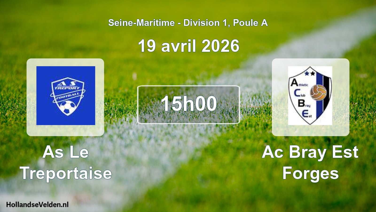 Geplande wedstrijd: As Le Treportaise - Ac Bray Est Forges (19 avril 2026)