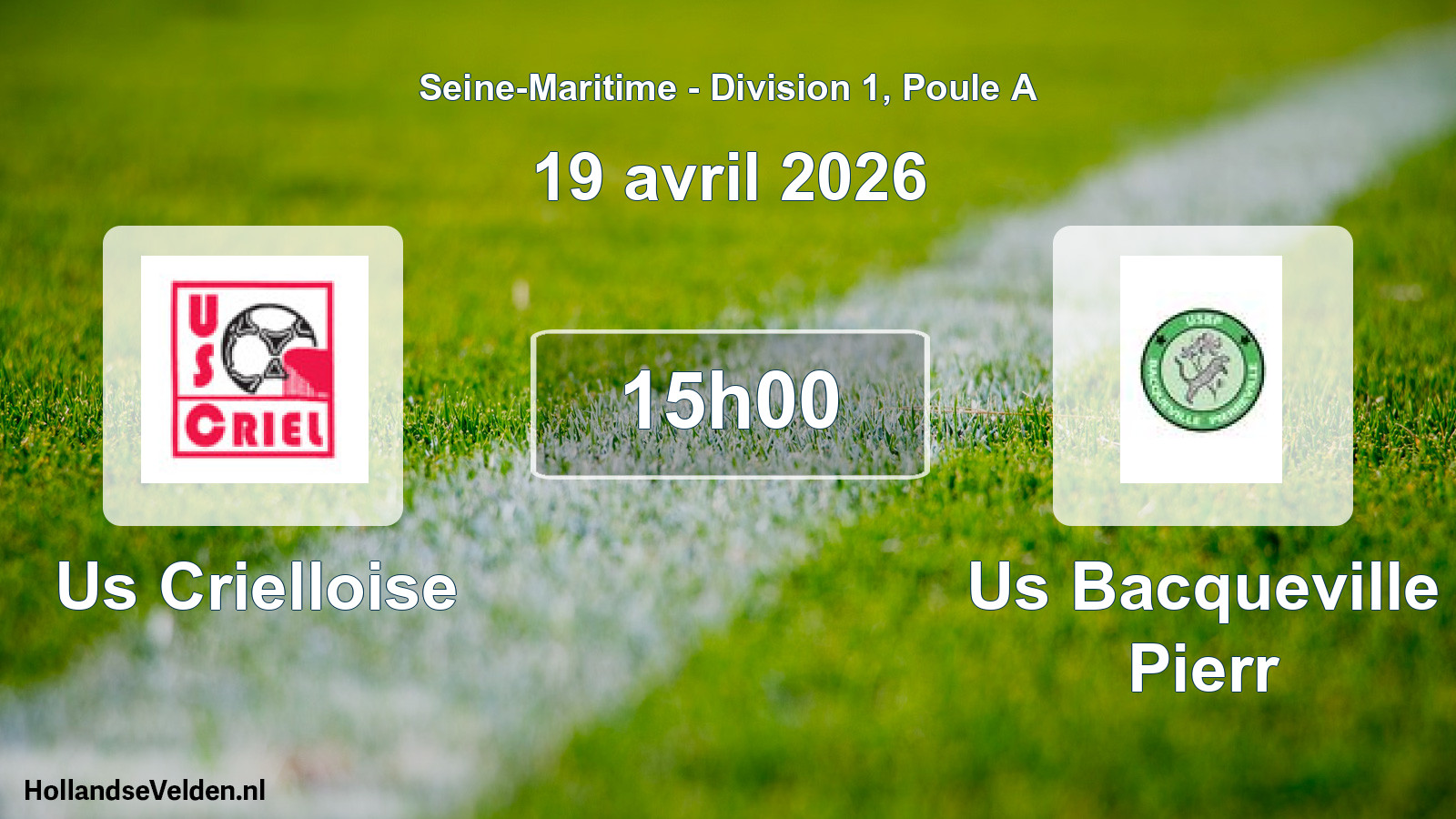 Scheduled Match: Us Crielloise - Us Bacqueville Pierr (19 April 2026)