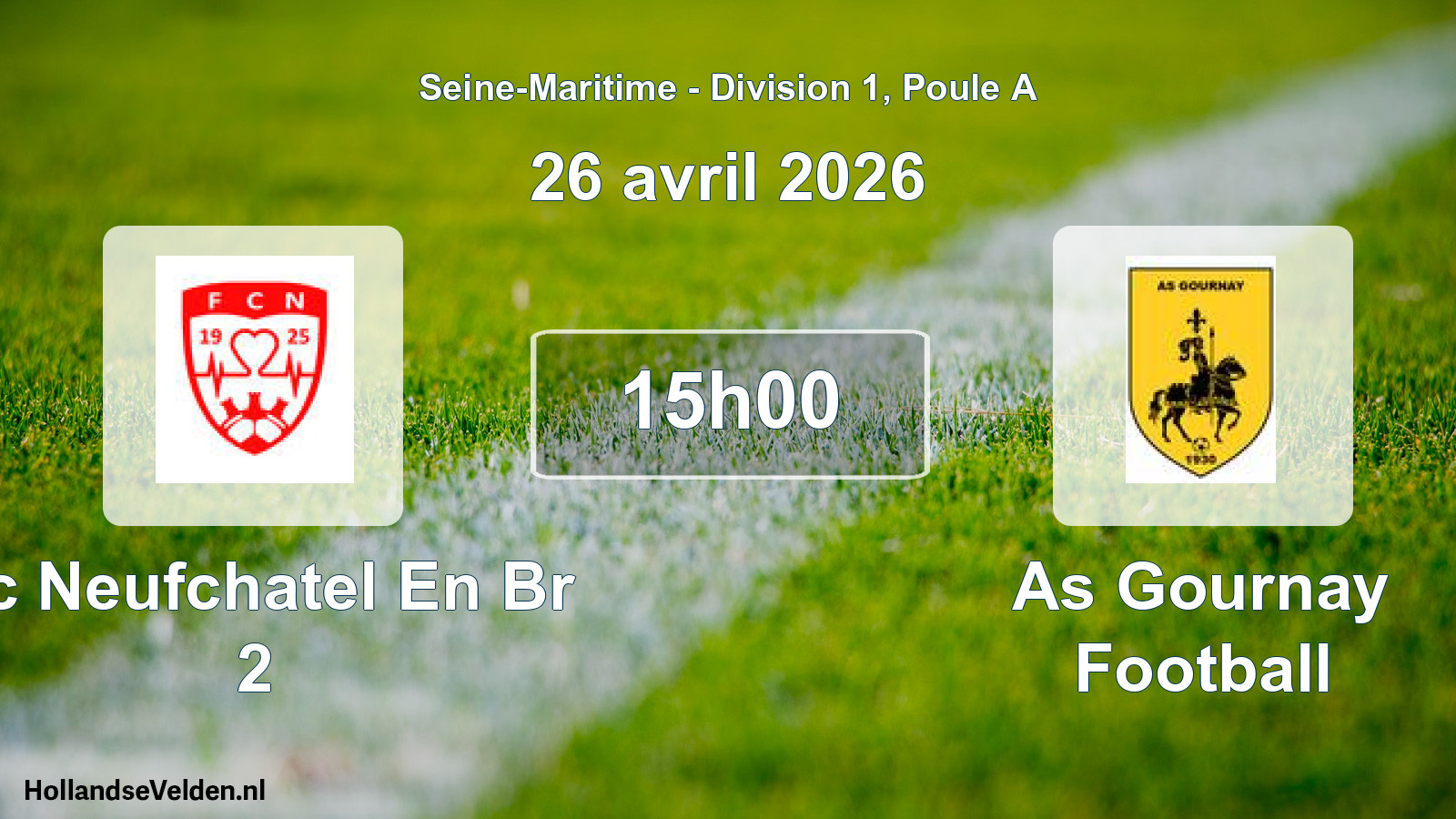 Geplande wedstrijd: Fc Neufchatel En Br 2 - As Gournay Football (26 april 2026)