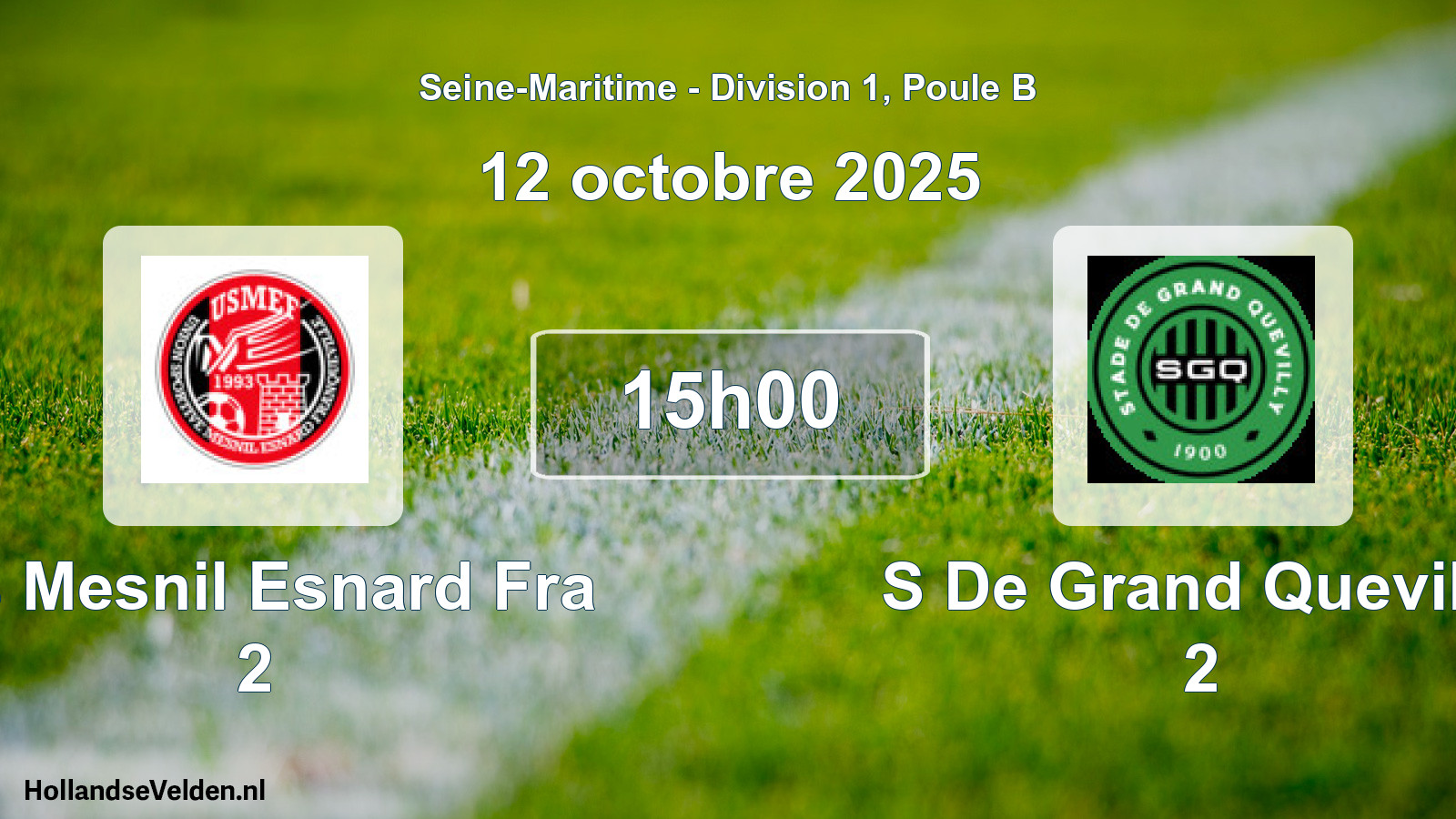 Geplande wedstrijd: Us Mesnil Esnard Fra 2 - S De Grand Quevilly 2 (12 octobre 2025)