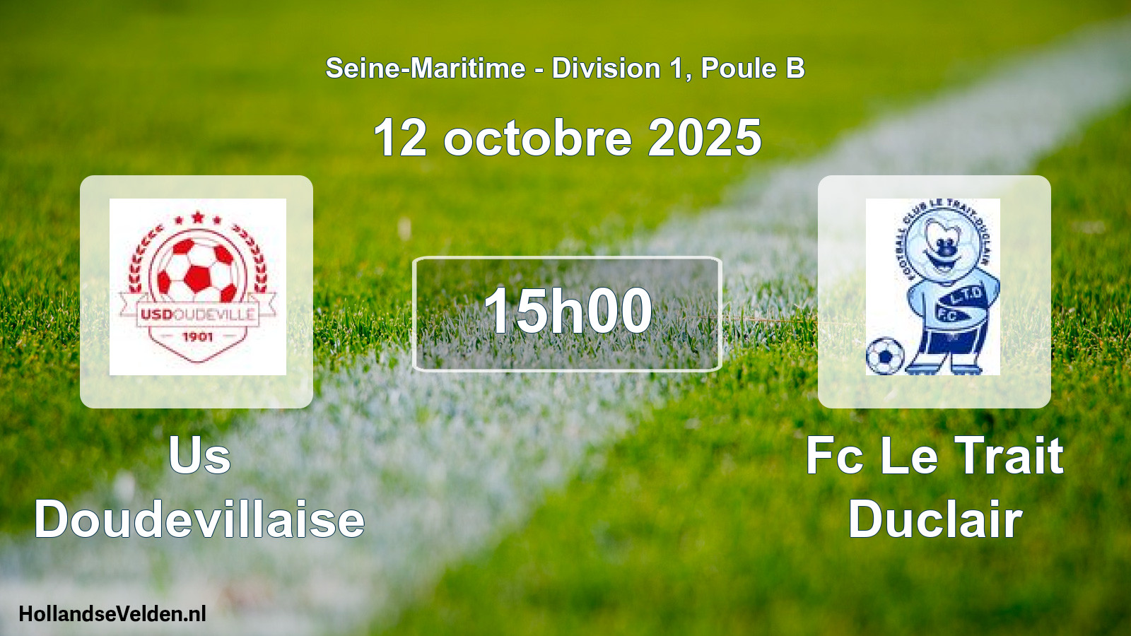 Geplande wedstrijd: Us Doudevillaise - Fc Le Trait Duclair (12 octobre 2025)