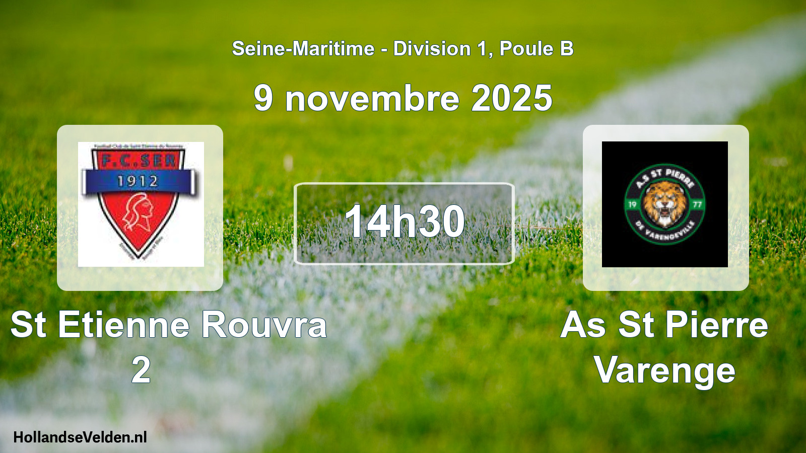 Geplande wedstrijd: Fc St Etienne Rouvra 2 - As St Pierre Varenge (9 november 2025)