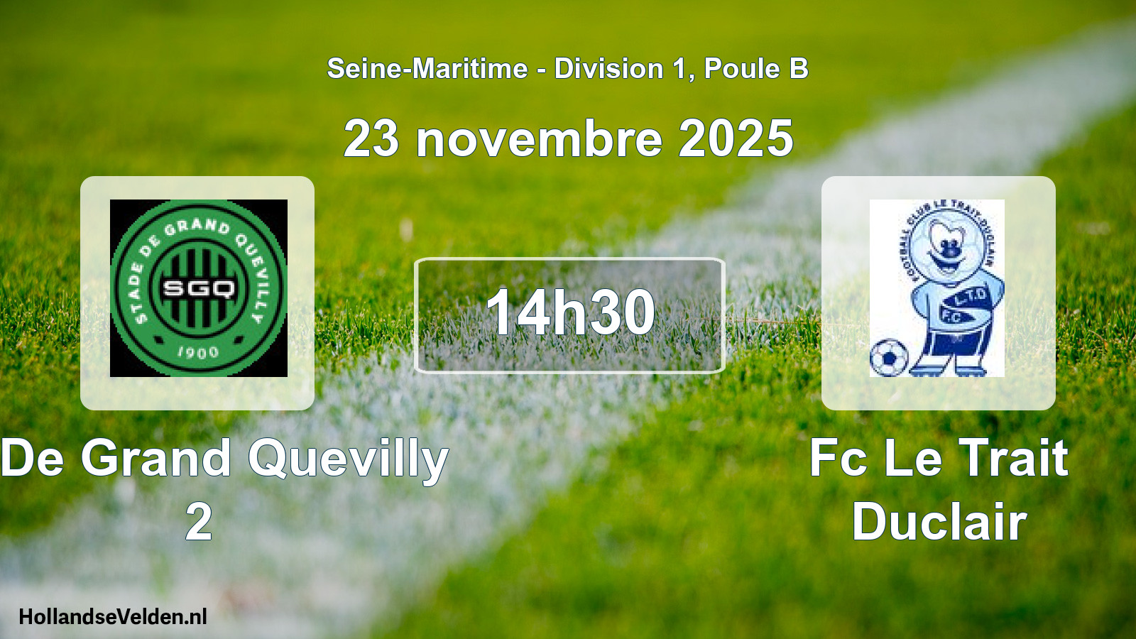 Geplande wedstrijd: S De Grand Quevilly 2 - Fc Le Trait Duclair (23 novembre 2025)