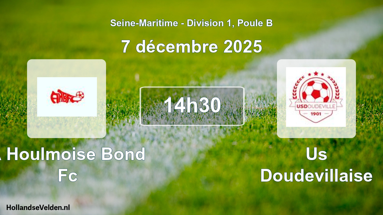 Scheduled Match: A Houlmoise Bond Fc - Us Doudevillaise (7 December 2025)