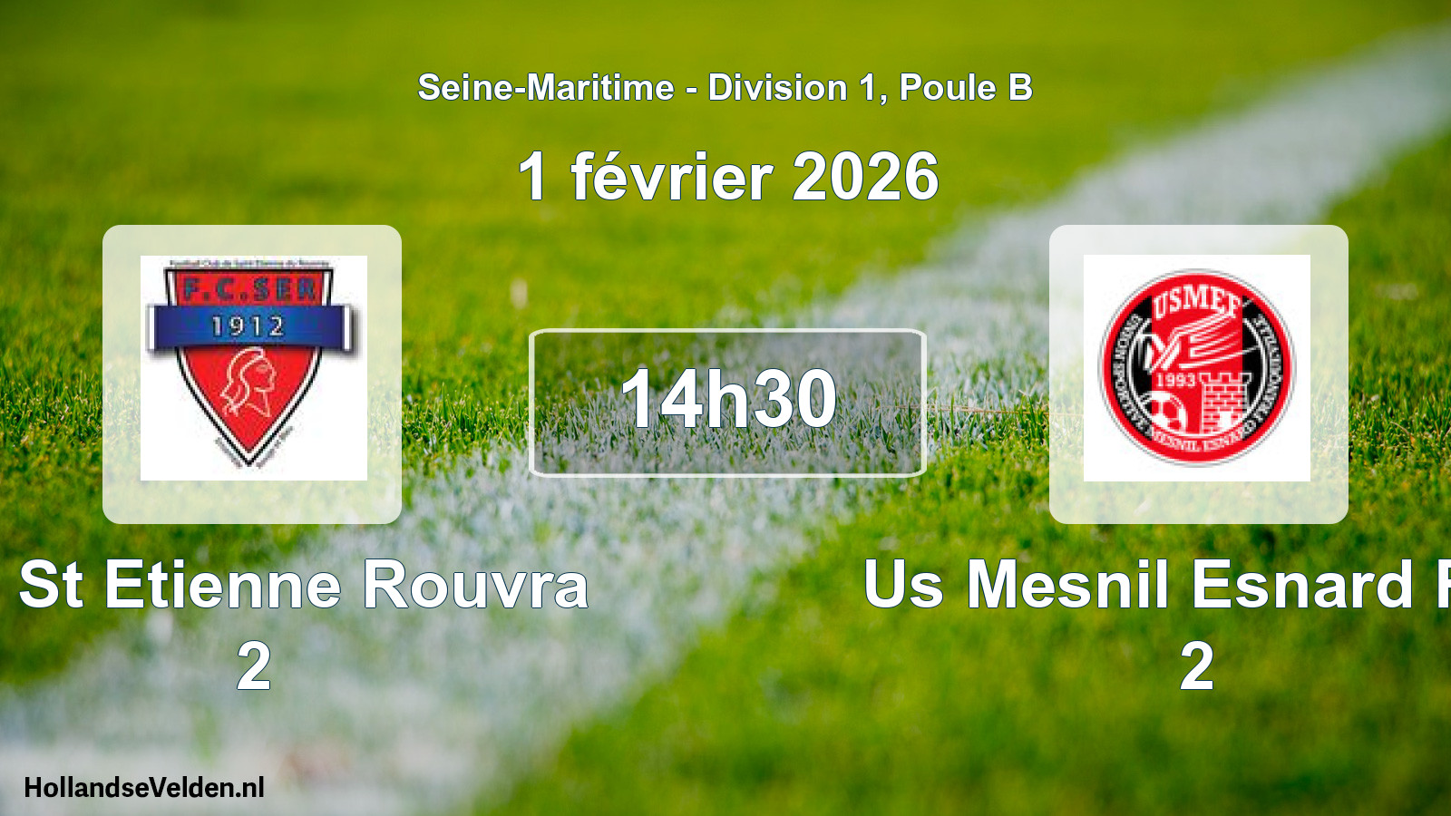 Scheduled Match: Fc St Etienne Rouvra 2 - Us Mesnil Esnard Fra 2 (1 February 2026)