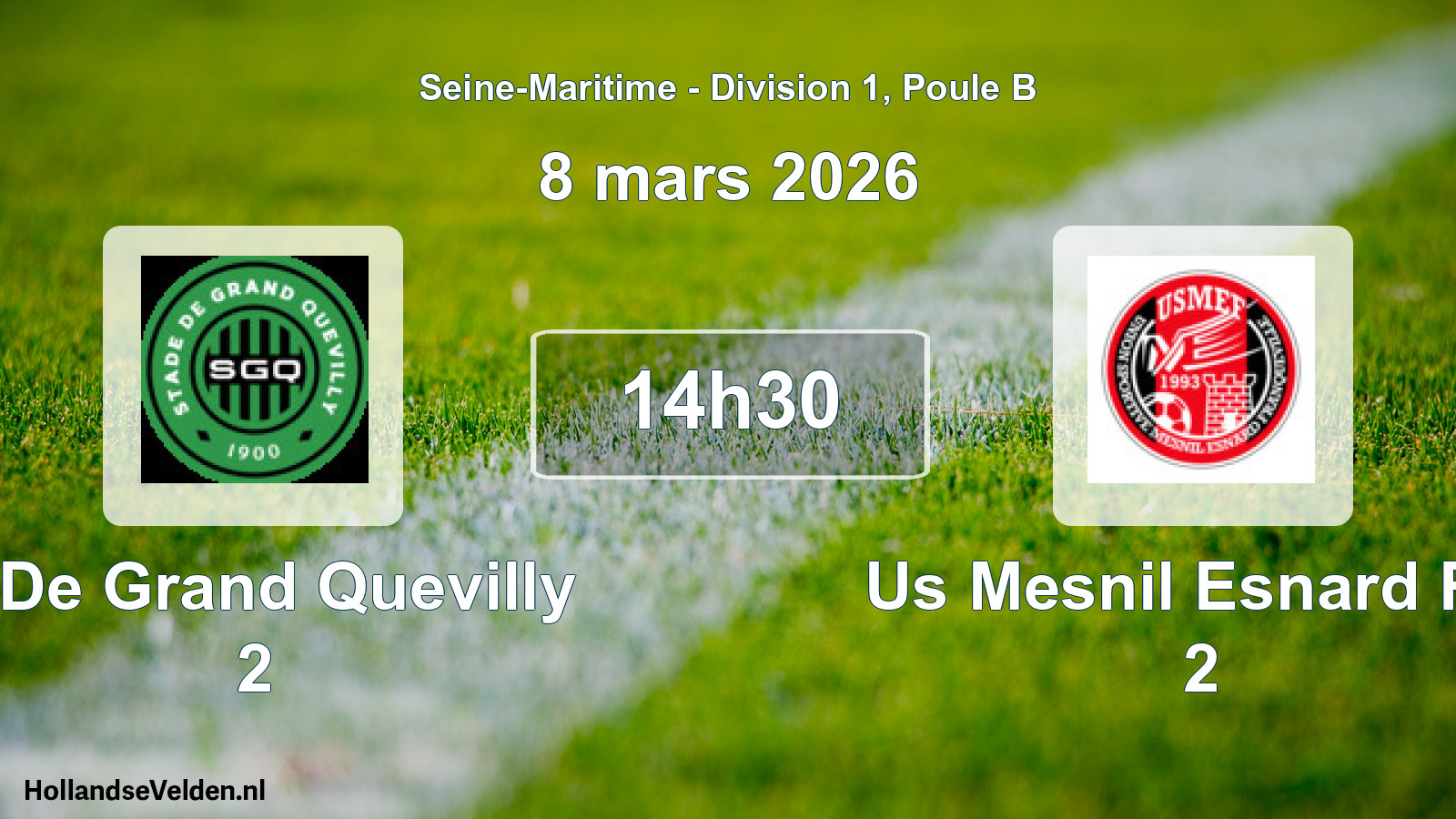 Scheduled Match: S De Grand Quevilly 2 - Us Mesnil Esnard Fra 2 (8 March 2026)