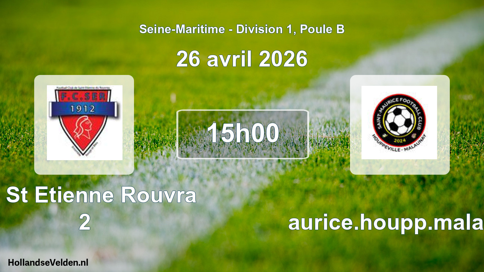 Geplande wedstrijd: Fc St Etienne Rouvra 2 - Maurice.houpp.malaun (26 april 2026)