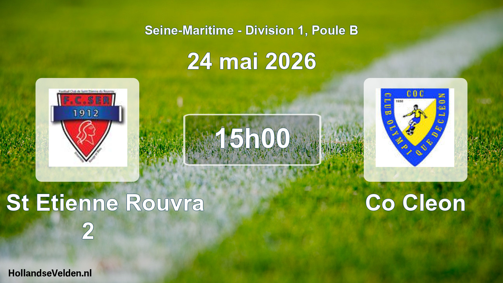 Scheduled Match: Fc St Etienne Rouvra 2 - Co Cleon (24 May 2026)