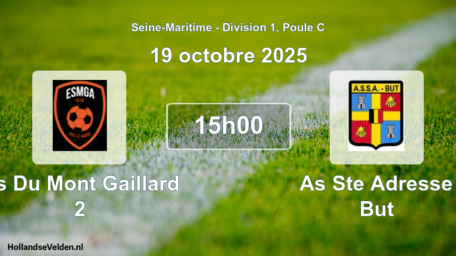 Geplande wedstrijd: Es Du Mont Gaillard 2 - As Ste Adresse But (19 octobre 2025)