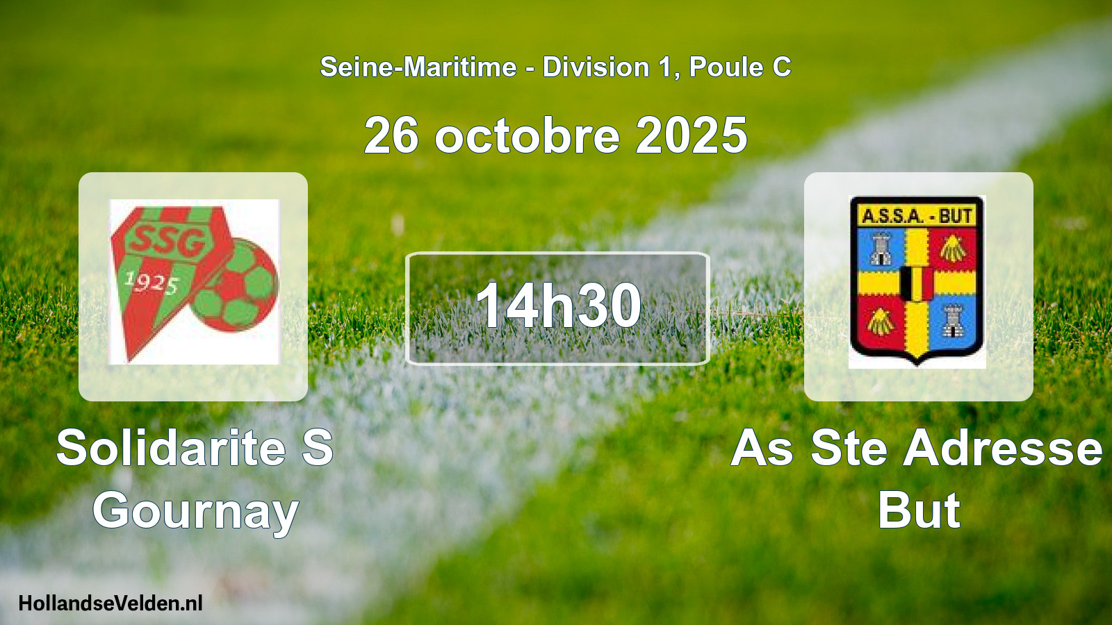 Geplande wedstrijd: Solidarite S Gournay - As Ste Adresse But (26 octobre 2025)