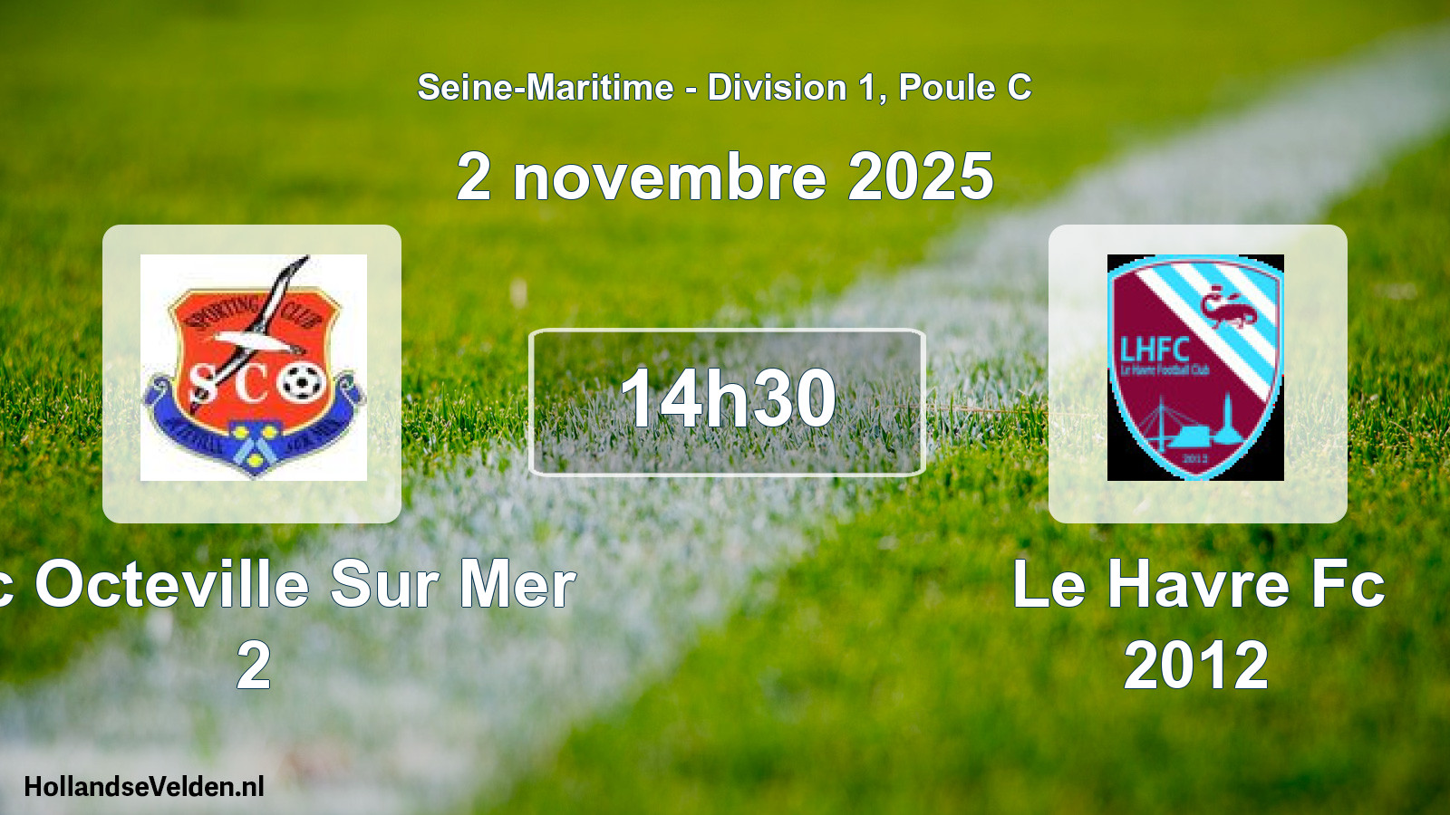 Geplande wedstrijd: Sc Octeville Sur Mer 2 - Le Havre Fc 2012 (2 novembre 2025)
