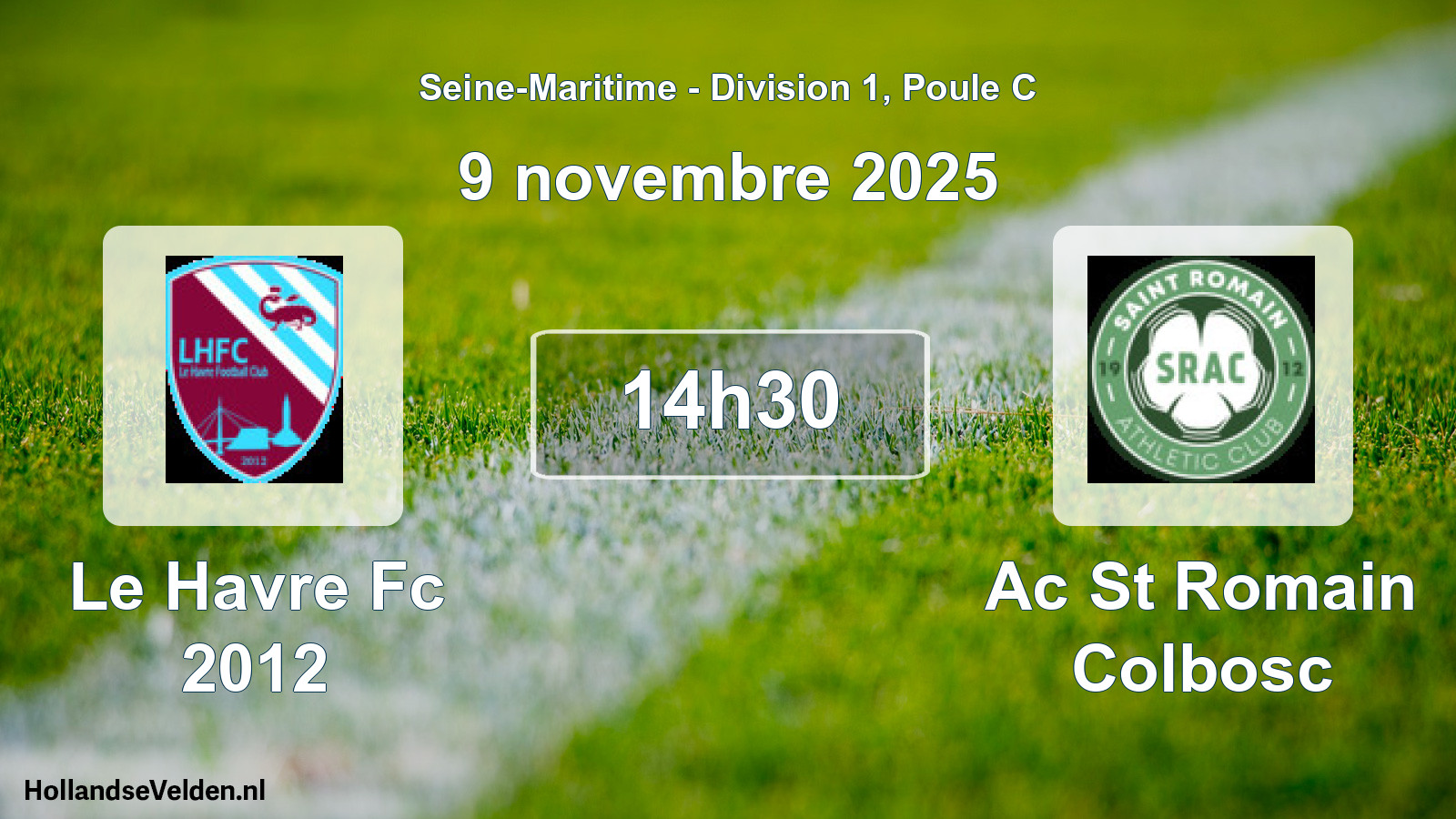 Geplande wedstrijd: Le Havre Fc 2012 - Ac St Romain Colbosc (9 novembre 2025)