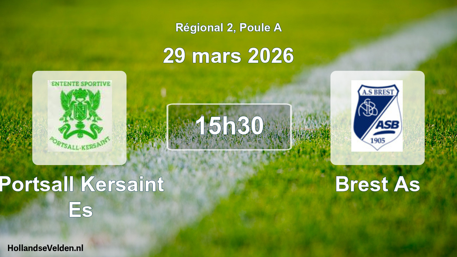 Geplande wedstrijd: Portsall Kersaint Es - Brest As (29 mars 2026)