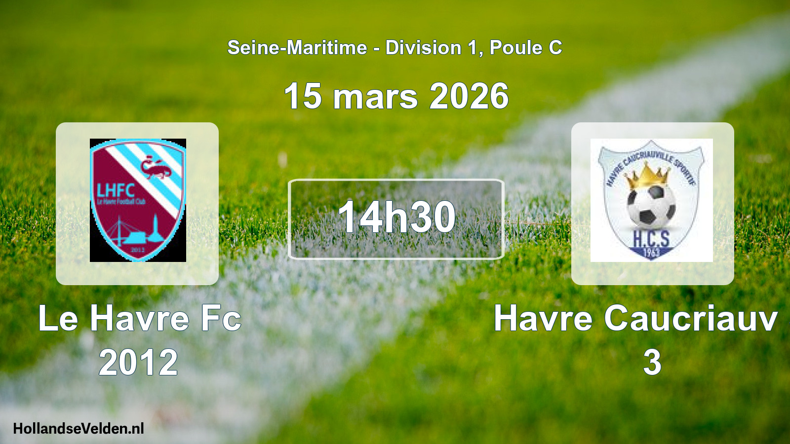 Geplande wedstrijd: Le Havre Fc 2012 - Havre Caucriauv S 3 (15 mars 2026)