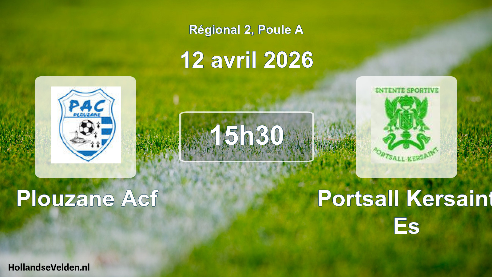 Geplande wedstrijd: Plouzane Acf - Portsall Kersaint Es (12 avril 2026)