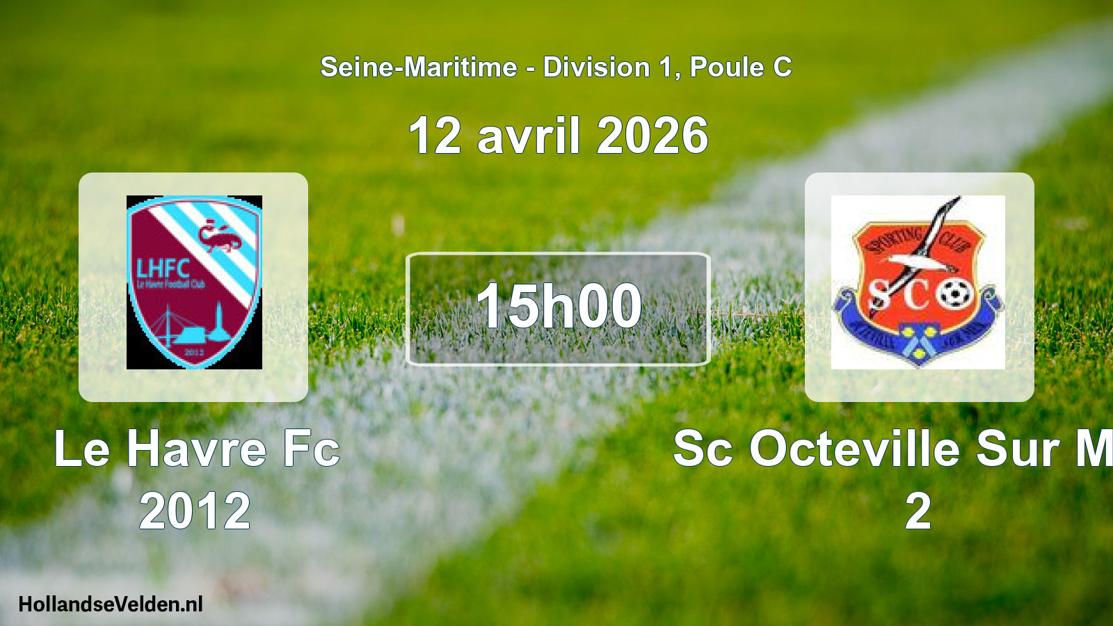 Geplande wedstrijd: Le Havre Fc 2012 - Sc Octeville Sur Mer 2 (12 avril 2026)
