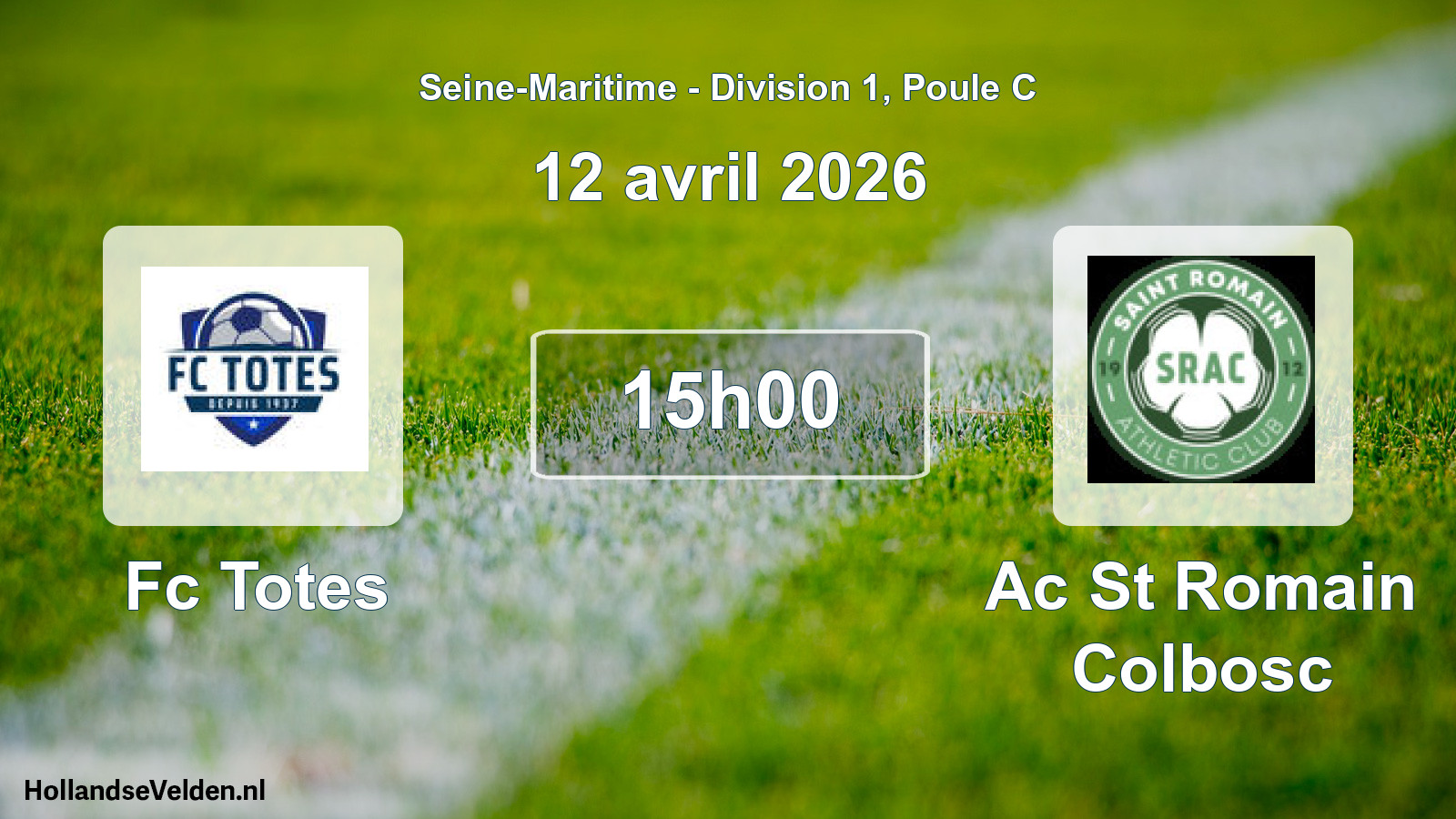 Geplande wedstrijd: Fc Totes - Ac St Romain Colbosc (12 avril 2026)