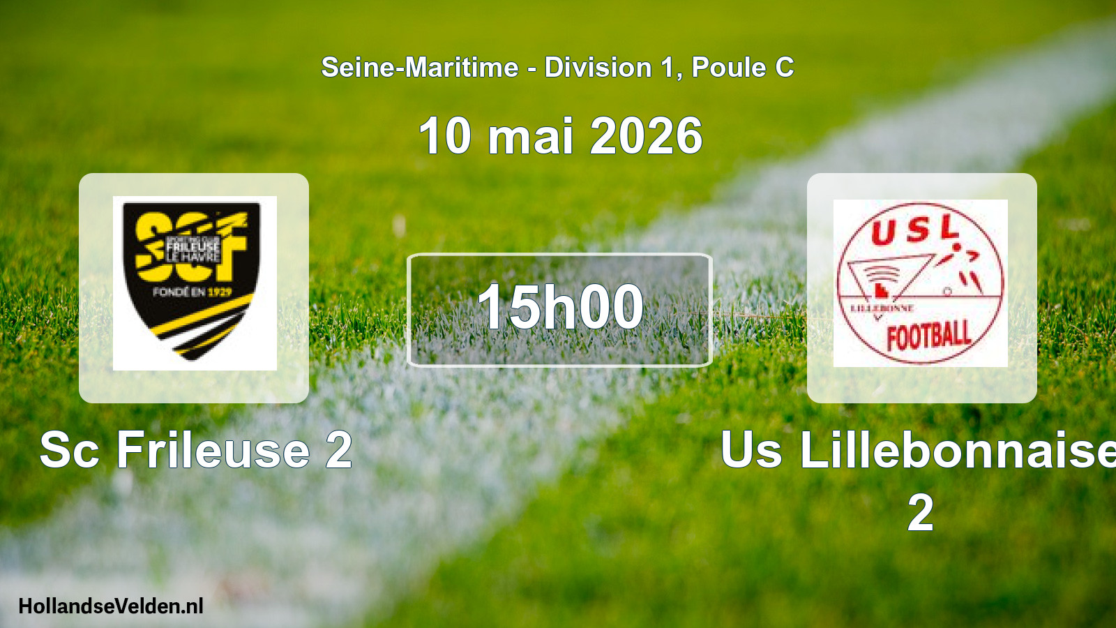 Scheduled Match: Sc Frileuse 2 - Us Lillebonnaise 2 (10 May 2026)