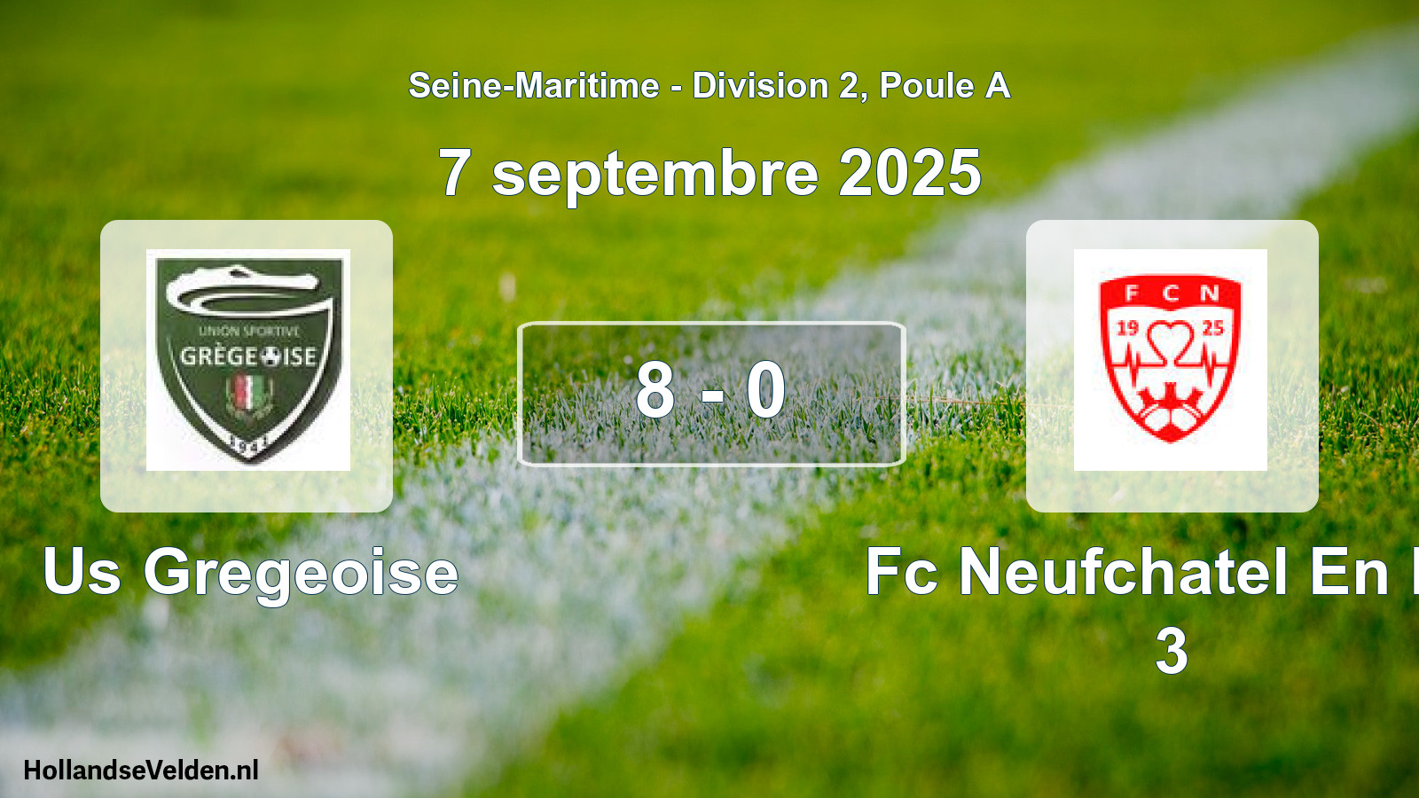 Total number of matches played: Us Gregeoise - Fc Neufchatel En Br 3 8 - 0 (7 September 2025)