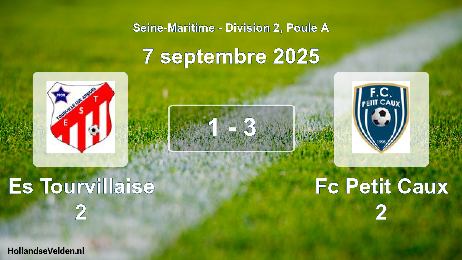 Gespeelde wedstrijd: Es Tourvillaise 2 - Fc Petit Caux 2 1 - 3 (7 september 2025)