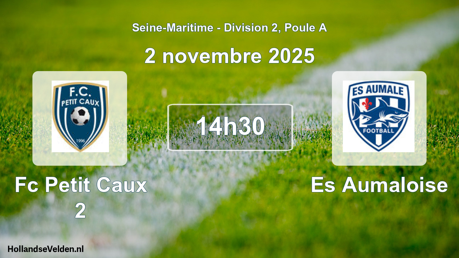 Scheduled Match: Fc Petit Caux 2 - Es Aumaloise (2 November 2025)