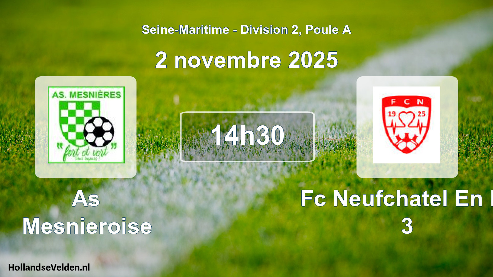Geplande wedstrijd: As Mesnieroise - Fc Neufchatel En Br 3 (2 novembre 2025)