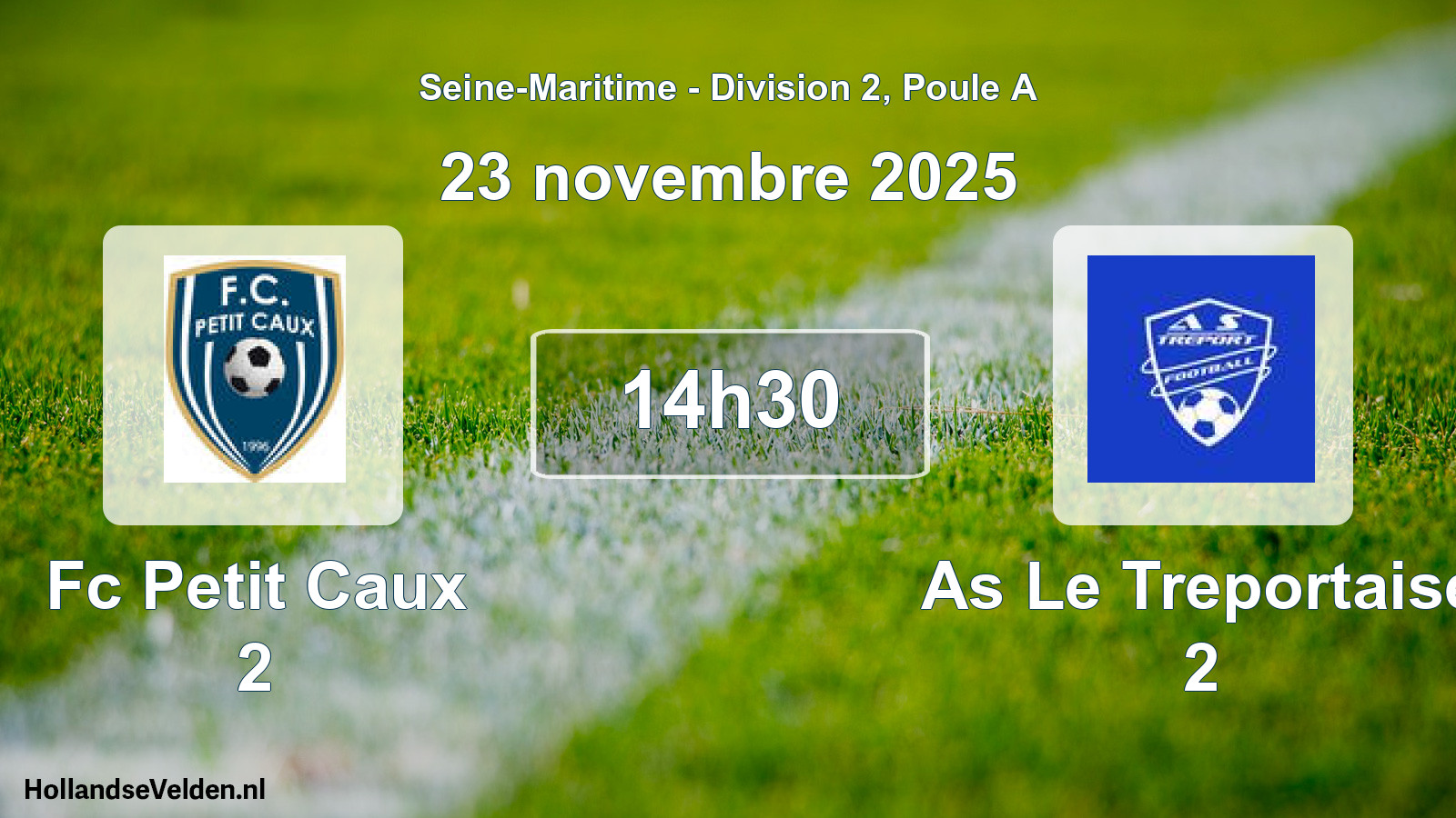 Geplande wedstrijd: Fc Petit Caux 2 - As Le Treportaise 2 (23 novembre 2025)