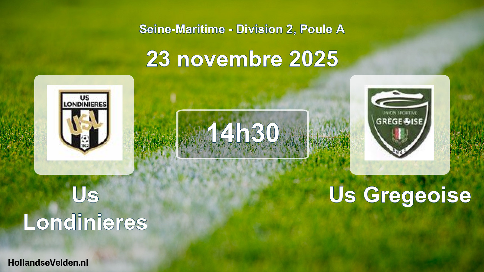 Scheduled Match: Us Londinieres - Us Gregeoise (23 November 2025)