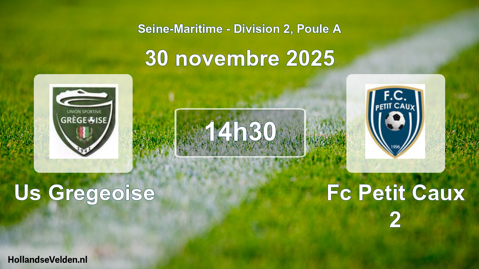 Geplande wedstrijd: Us Gregeoise - Fc Petit Caux 2 (30 november 2025)